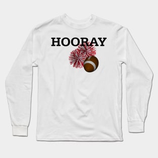 Hooray Football Long Sleeve T-Shirt